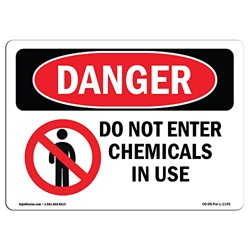 OSHA Danger Sign - Do Not Enter Chemicals in Use | Plastic Sign | Protect Your Business, Construction Site, Warehouse & Shop Area | Made in The USA