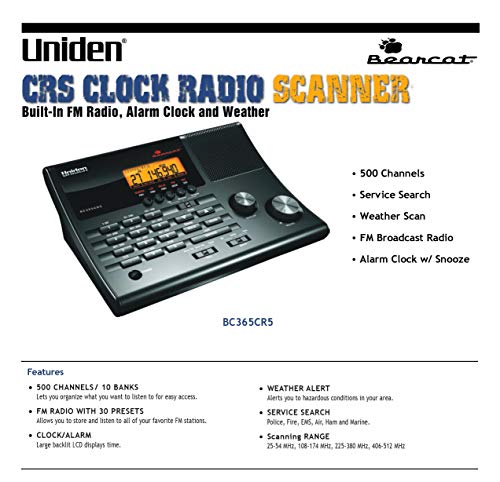 Uniden BC365CRS 500 Channel Scanner and Alarm Clock, Snooze, FM Radio, Weather Alerts, Search Bands used for Aviation, Railroad, Marine, Non-Digital Police/Fire/Public Safety transmissions and more