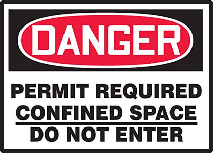 AccuformNMC "Danger Permit Required: Confined Space Do Not Enter"