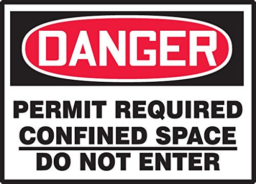 AccuformNMC "Danger Permit Required: Confined Space Do Not Enter"