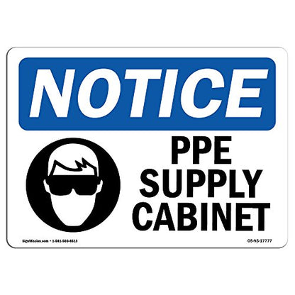 OSHA Notice Signs - PPE Supply Cabinet Sign with Symbol | Extremely Durable Made in The USA Signs or Heavy Duty Vinyl Label Decal | Protect Your Construction Site, Warehouse & Business - size: 10" X 7" Decal