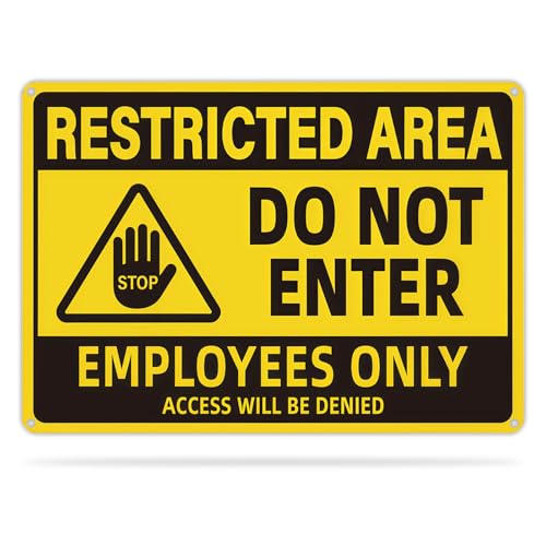 Employees Only Sign, Restricted Area Do Not Enter Metal Sign, Aluminum Warning Sign for Doors, Waterproof, Rustproof, UV Protected, High-Visibility Safety Sign, 10 x 7 Inch - color: YELLOW
