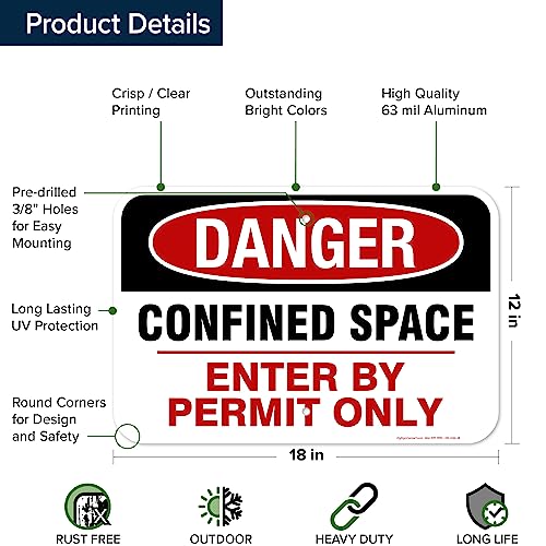 Danger Confined Space Enter By Permit Only Sign, 12x18 Inches, Rust Free - size: 12x18 - Aluminum