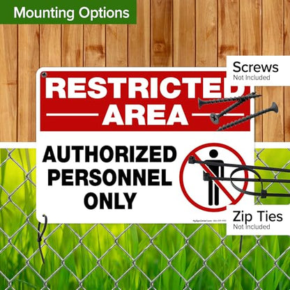 Restricted Area Authorized Personnel Only Sign, 10x14 Inches, Rust Free - size: 10x14 Aluminum