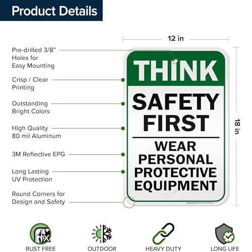 Think Safety First Wear Personal Protective Equipment Sign, 12"x18" - size: 12x18 Reflective