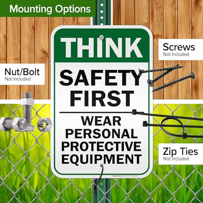 Think Safety First Wear Personal Protective Equipment Sign, 12"x18" - size: 12x18 Reflective