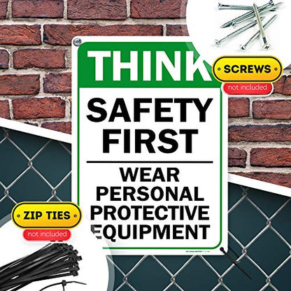 Think Safety First Wear Personal Protective Equipment Sign, 10" x 14" 0.40 Aluminum, Fade Resistance, Indoor/Outdoor Use, USA MADE By My Sign Center - size: 10" x 14" Aluminum