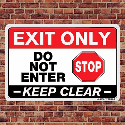 Aluminum Exit Only Do Not Enter Sign, 8x12 Inch, Keep Clear at All Times Safety Sign - color: Sign06, size: 8"x12"