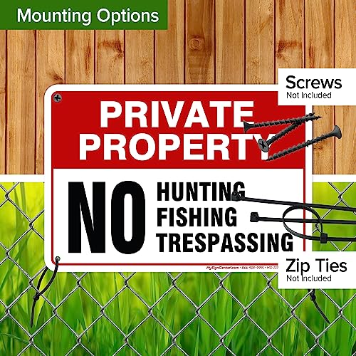 Private Property No Fishing No Hunting No Trespassing Sign, 7x10 Inches, - size: 7x10 - Aluminum