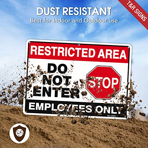 T&R Large Restricted Area Do Not Enter Employees Only Sign - 4 Pack - 14 x 10 Inches Rust Free .040 Aluminum - UV Protected, Waterproof, Weatherproof and Fade Resistant - 6 Pre-drilled Holes - color: Black & Red - 14" x 10" - 4 Pack