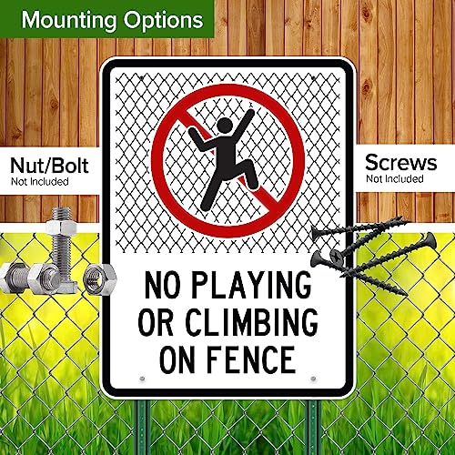 No Playing Or Climbing On Fence Sign, 36x48 Inches, Rust Free DiBound, Fade - size: 36x48 - DiBound